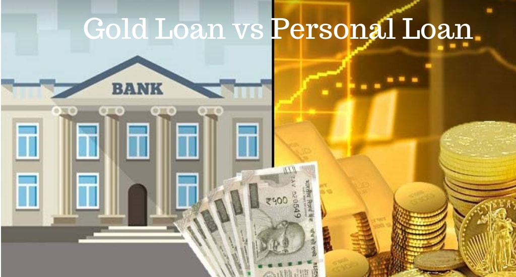 Personal Loan: Gold Loan vs. Personal Loan – Which works the best for you